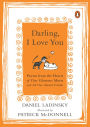 Darling, I Love You: Poems from the Hearts of Our Glorious Mutts and All Our Animal Friends