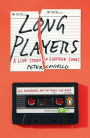 Long Players: A Love Story in Eighteen Songs