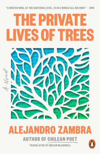 The Private Lives of Trees: A Novel