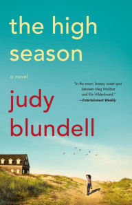 Title: The High Season, Author: Judy Blundell