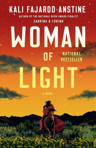 Woman of Light: A Novel by Kali Fajardo-Anstine, Paperback