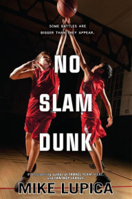 Free downloads of books mp3 No Slam Dunk by Mike Lupica  in English