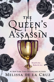 Title: The Queen's Assassin, Author: Melissa de la Cruz