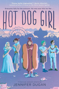 Title: Hot Dog Girl, Author: Jennifer Dugan