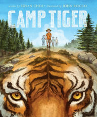Title: Camp Tiger, Author: Susan Choi