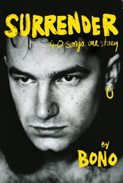 Songs,　Surrender:　Barnes　Bono,　40　by　Hardcover　One　Story　Noble®