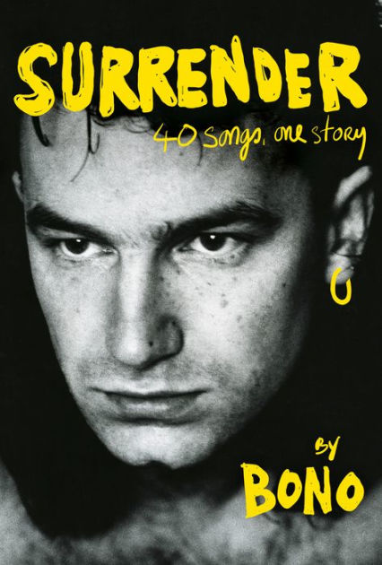 Surrender: 40 Songs, One Story|Hardcover