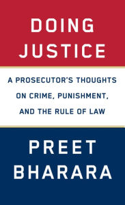 Free books for download on nook Doing Justice: A Prosecutor's Thoughts on Crime, Punishment, and the Rule of Law (English Edition)