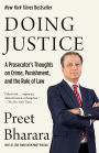 Doing Justice: A Prosecutor's Thoughts on Crime, Punishment, and the Rule of Law