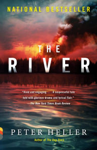 Title: The River: A novel, Author: Peter Heller