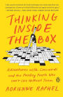 Thinking Inside the Box: Adventures with Crosswords and the Puzzling People Who Can't Live Without Them