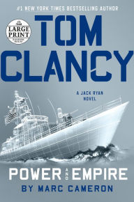 Title: Tom Clancy Power and Empire, Author: Marc Cameron