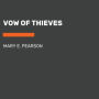 Vow of Thieves (Dance of Thieves Series #2)