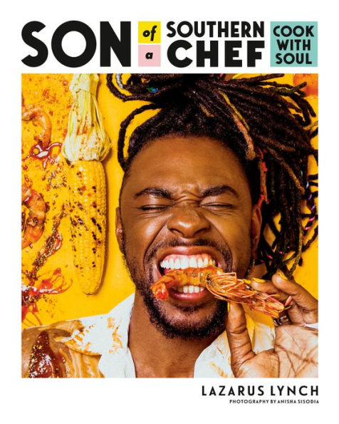 Son of a Southern Chef: Cook with Soul: A Cookbook