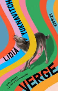 Title: Verge, Author: Lidia Yuknavitch