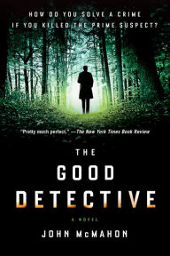 Title: The Good Detective, Author: John McMahon