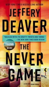 Title: The Never Game (Colter Shaw Series #1), Author: Jeffery Deaver