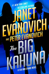Ebooks free download rapidshare The Big Kahuna 9780525535645 in English by Janet Evanovich, Peter Evanovich 