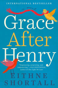 Title: Grace After Henry, Author: Eithne Shortall