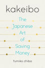 Kakeibo: The Japanese Art of Saving Money