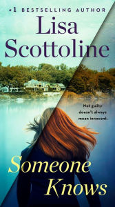 Title: Someone Knows, Author: Lisa Scottoline