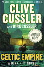 Celtic Empire (Signed Book) (Dirk Pitt Series #25)