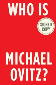 Title: Who Is Michael Ovitz? (Signed Book), Author: Michael Ovitz