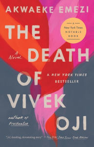 Title: The Death of Vivek Oji: A Novel, Author: Akwaeke Emezi