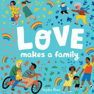 Title: Love Makes a Family, Author: Sophie Beer