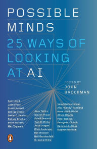 Title: Possible Minds: Twenty-Five Ways of Looking at AI, Author: John Brockman