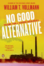 No Good Alternative: Volume Two of Carbon Ideologies