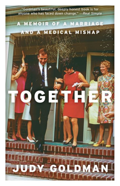 Together: A Memoir of a Marriage and a Medical Mishap