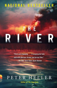 Title: The River: A novel, Author: Peter Heller