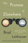 The Promise of Elsewhere: A novel