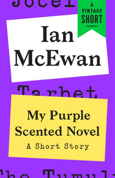 My Purple Scented Novel: A Short Story