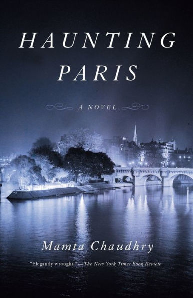 Haunting Paris: A Novel