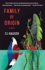 Family of Origin: A Novel