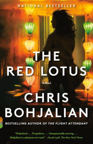 Title: The Red Lotus: A Novel, Author: Chris Bohjalian