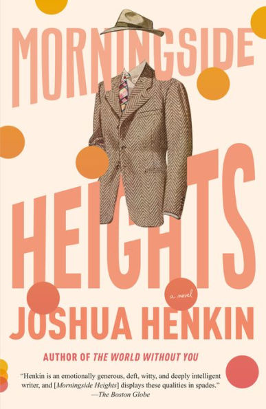 Morningside Heights: A Novel