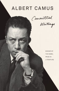 Title: Committed Writings, Author: Albert Camus