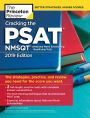 Cracking the PSAT/NMSQT with 2 Practice Tests, 2019 Edition: The Strategies, Practice, and Review You Need for the Score You Want