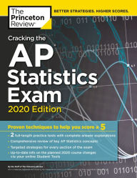 Public domain ebook downloads Cracking the AP Statistics Exam, 2020 Edition: Practice Tests & Proven Techniques to Help You Score a 5 9780525568353