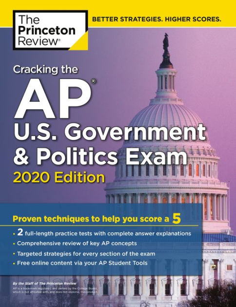 Cracking the AP U.S. Government & Politics Exam, 2020 Edition: Practice  Tests & Proven Techniques to Help You Score a 5|Paperback