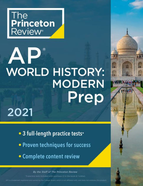 Techniques　Tests　History:　Practice　The　Review,　Modern　Strategies　AP　by　Princeton　2021:　Content　Complete　Princeton　Prep,　Review　Noble®　World　Review　Paperback　Barnes