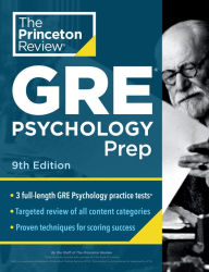 Title: Princeton Review GRE Psychology Prep, 9th Edition: 3 Practice Tests + Review & Techniques + Content Review, Author: The Princeton Review