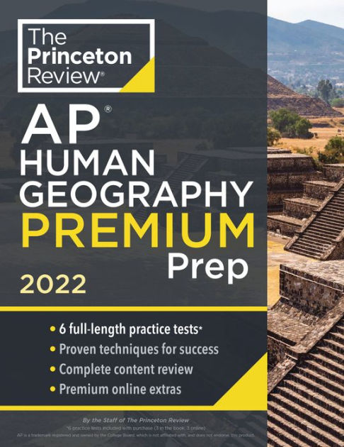 Princeton Review AP Human Geography Premium Prep, 2022: 6 Practice Tests +  Complete Content Review + Strategies & Techniques|Paperback