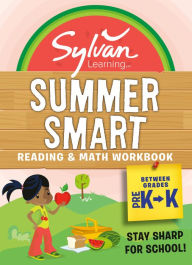Title: Sylvan Summer Smart Workbook: Between Grades Pre-K & Kindergarten, Author: Sylvan Learning