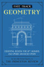 Fast Track: Geometry: Essential Review for AP, Honors, and Other Advanced Study