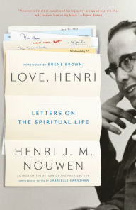 Title: Love, Henri: Letters on the Spiritual Life, Author: Henri J. M. Nouwen