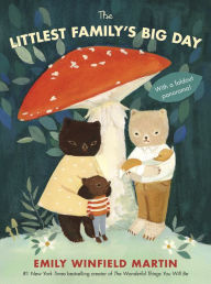 Title: The Littlest Family's Big Day, Author: Emily Winfield Martin